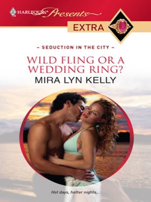 cover image of Wild Fling or a Wedding Ring?